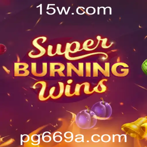 Explorando o Mundo de SuperBurningWins: Guia Completo e Atualizado
